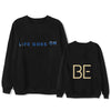 BTS BE Life Goes On Sweatshirt