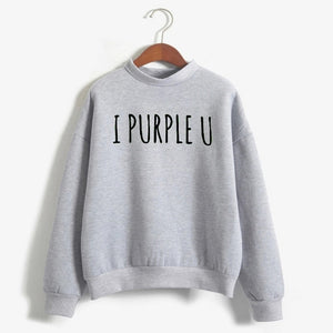 "I Purple U" Sweatshirt (8 Colors)